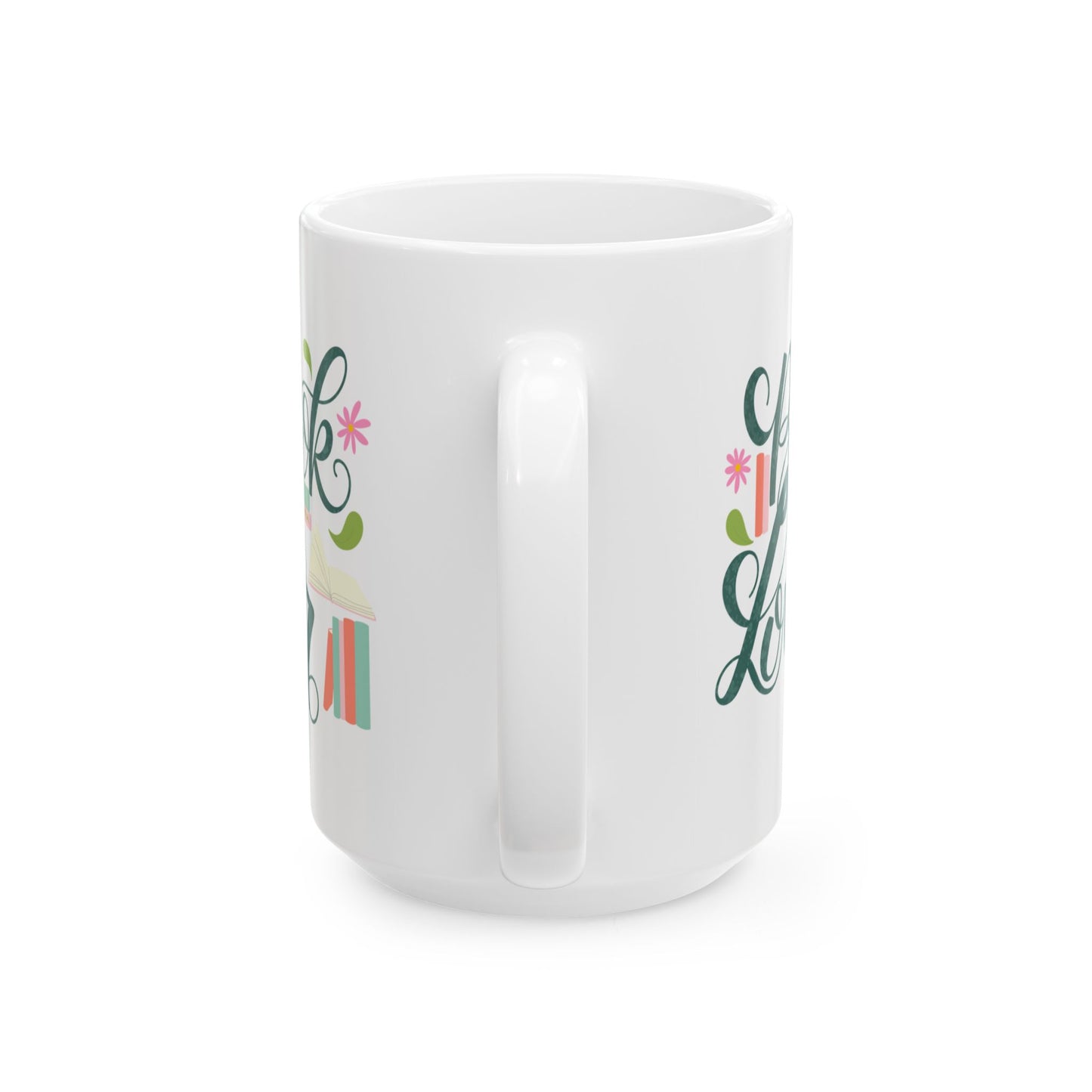 Book Lover Mug | Reading Gift for Bibliophiles | 11 oz & 15 oz Ceramic Cup