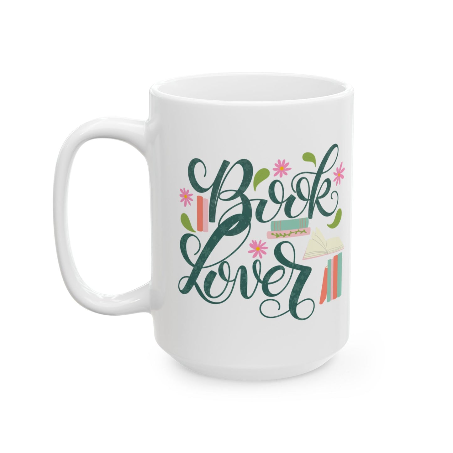 Book Lover Mug | Reading Gift for Bibliophiles | 11 oz & 15 oz Ceramic Cup