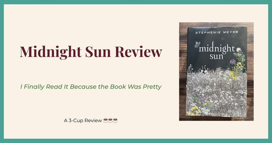 Midnight Sun Review: Edward’s POV Was the Glow-Up I Didn’t Know I Needed