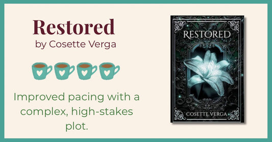 Restored by Cosette Verga Review | Beautiful Worldbuilding & Emotional Depth