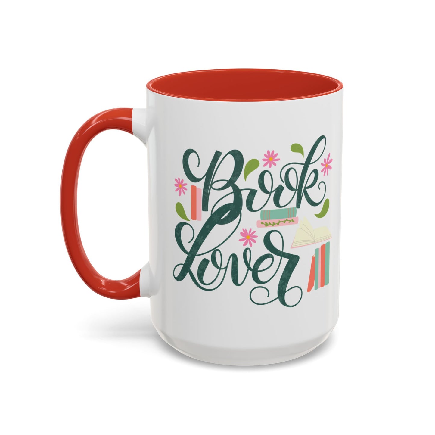 Book Lover Coffee Mug - 11 or 15 oz.