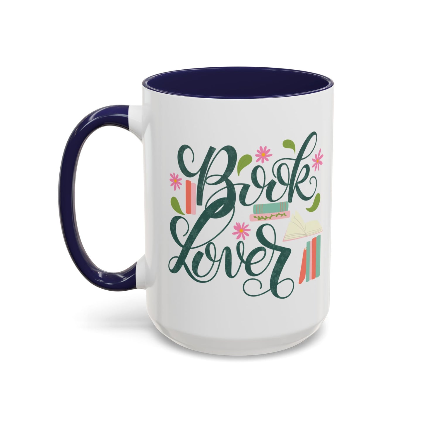 Book Lover Coffee Mug - 11 or 15 oz.
