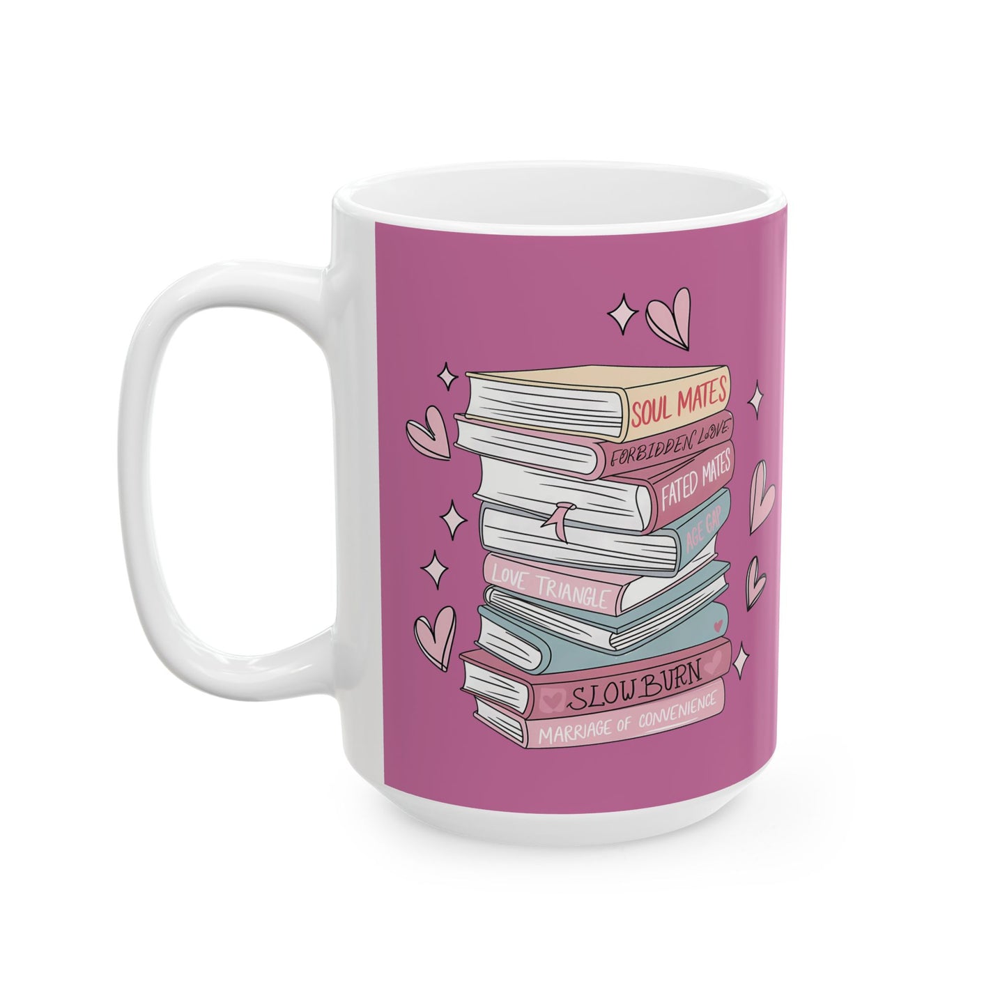 Romance Book Lovers Ceramic Mug - 11oz & 15oz