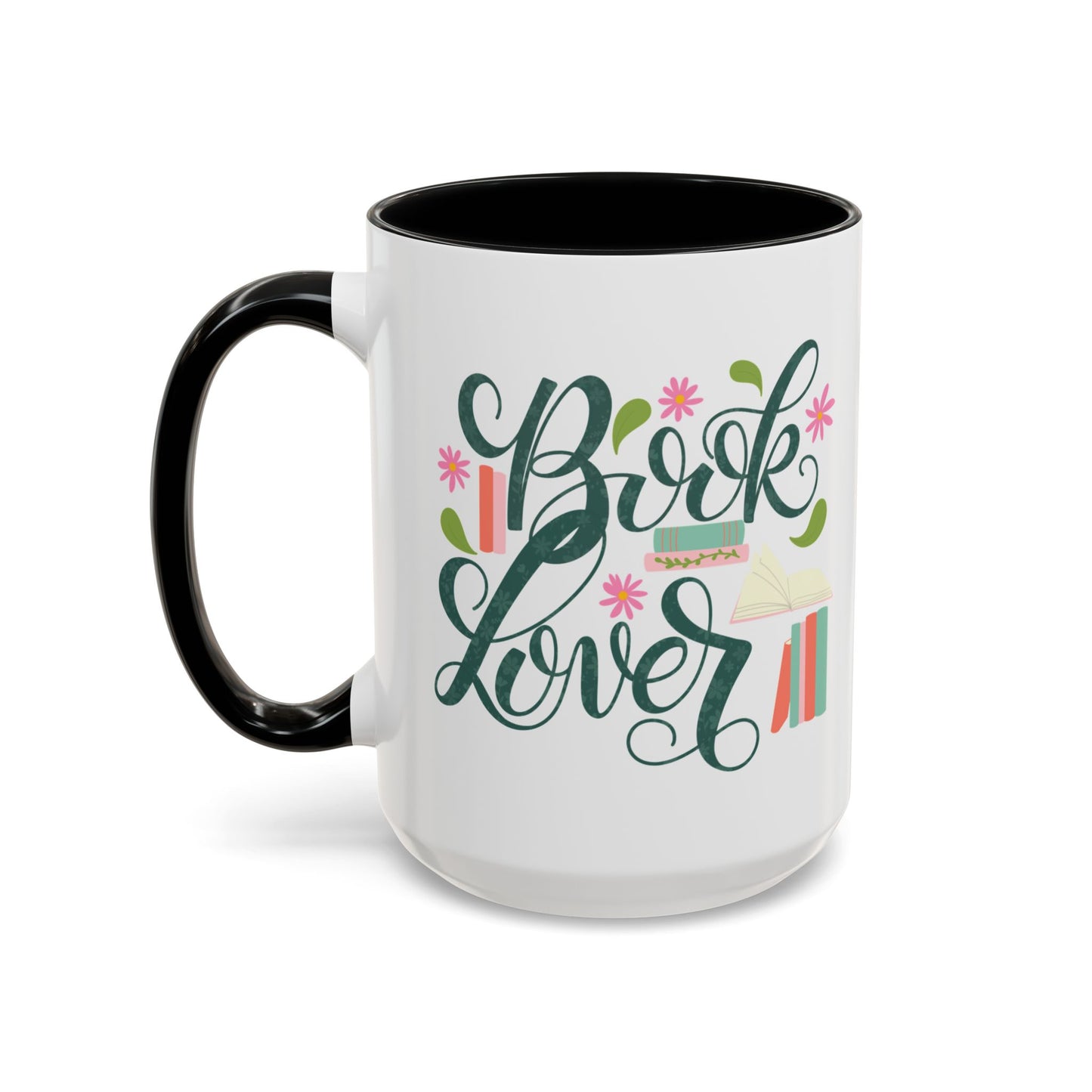 Book Lover Coffee Mug - 11 or 15 oz.