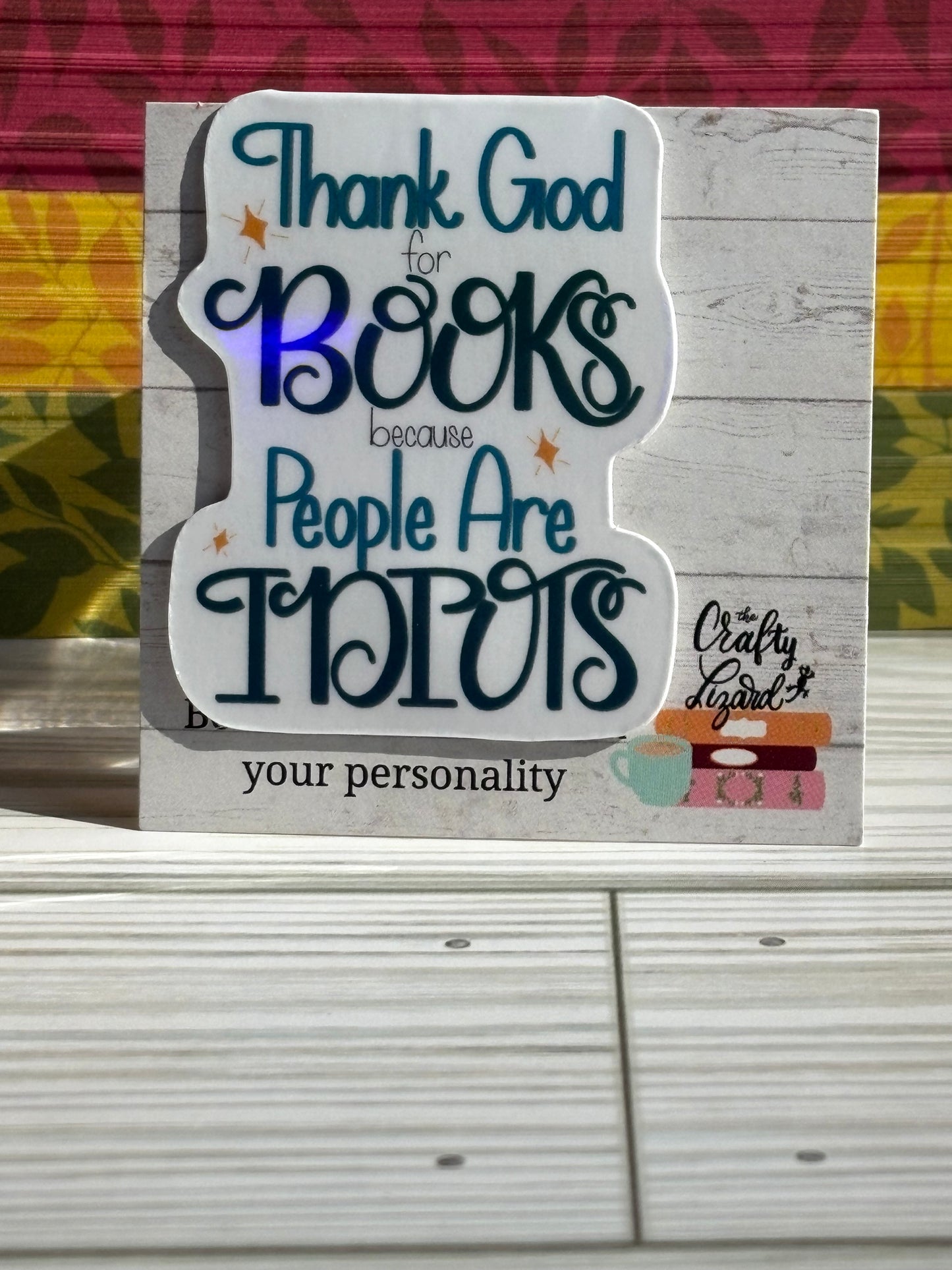 “Thank God for Books Because People Are Idiots” Magnetic Bookmark
