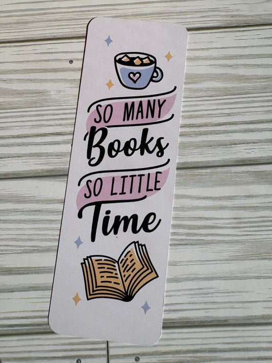 So Many Books So Little Time Bookmark — Cute Book Lover Gift, Cozy Reading Accessory