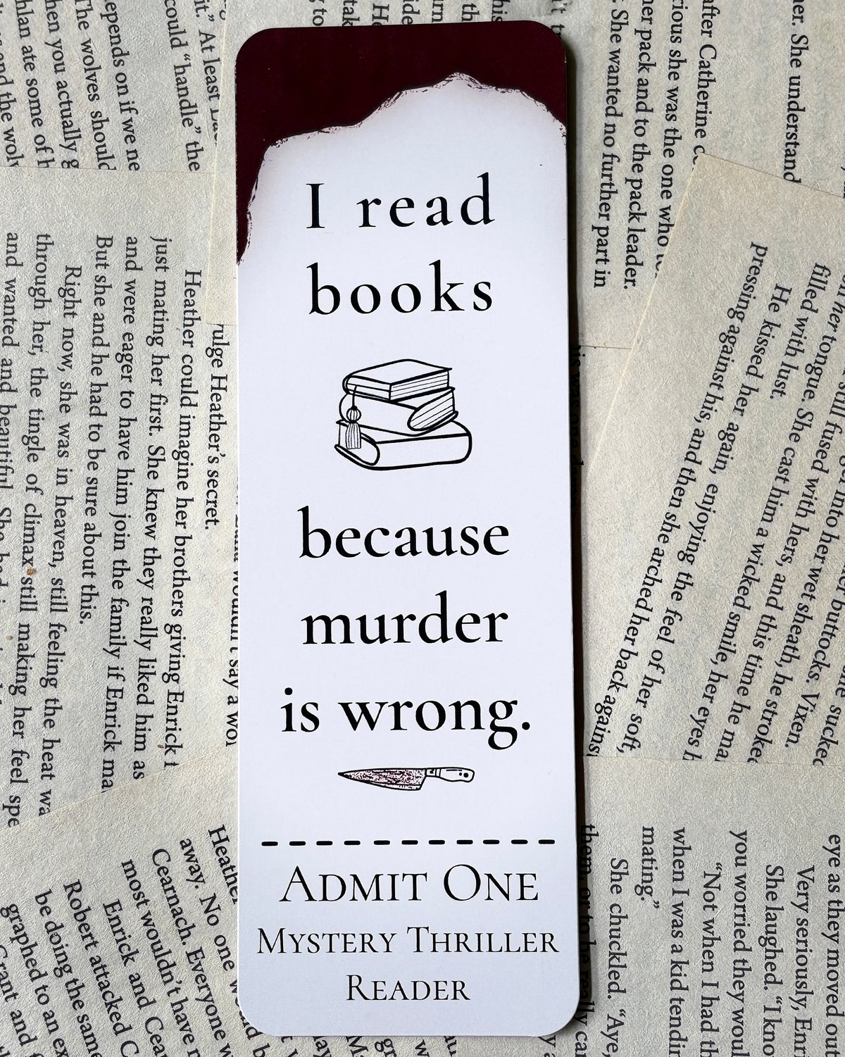 I Read Books Because Murder Is Wrong Bookmark | Mystery Thriller Reader Bookmark | Funny Bookish Gift